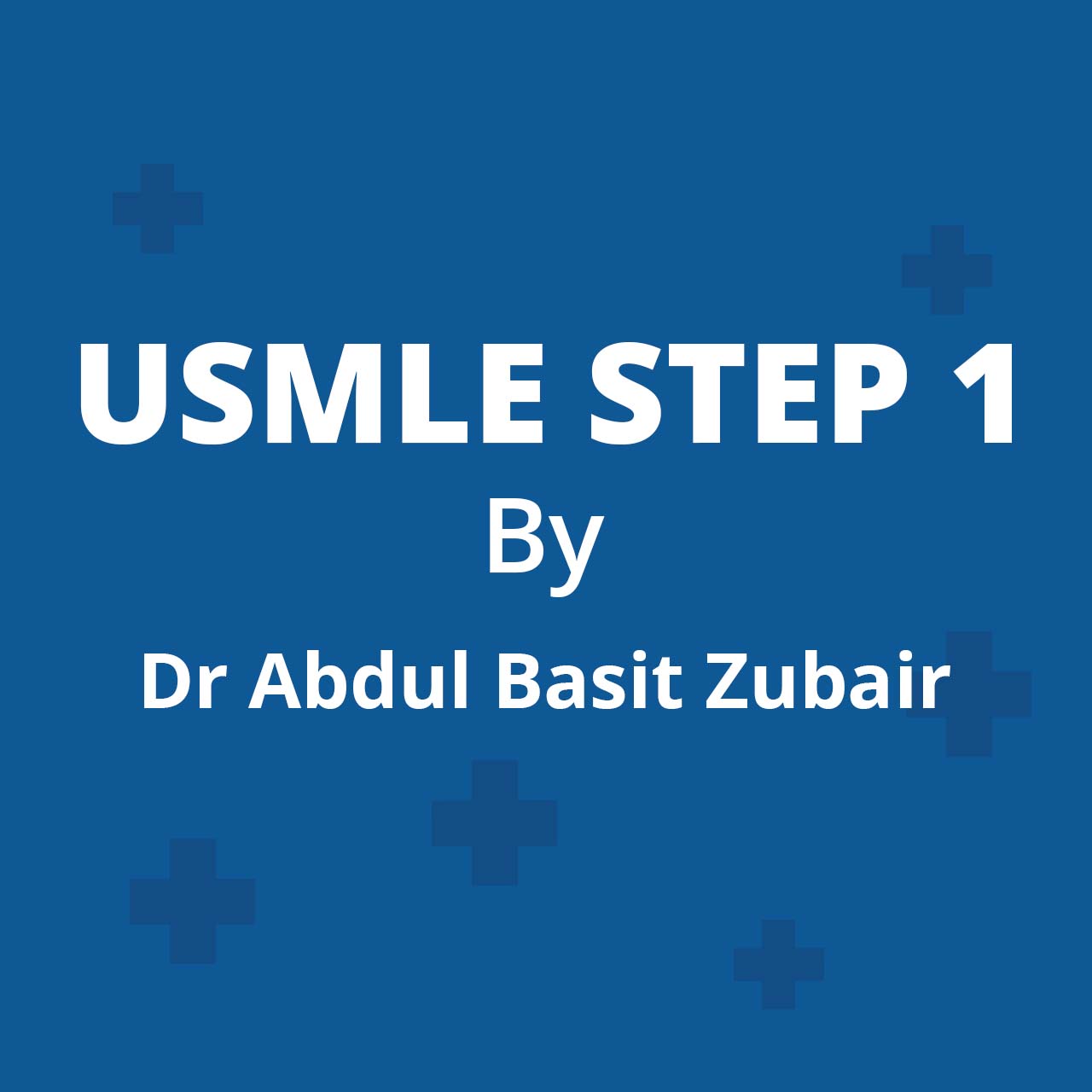 USMLE Step 1